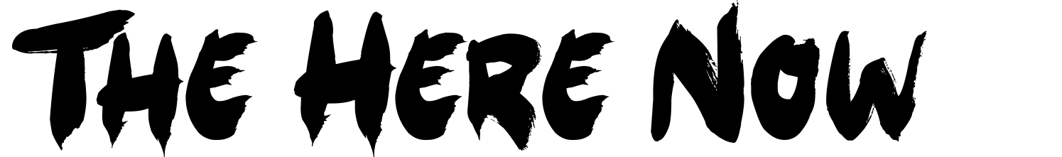The Here Now