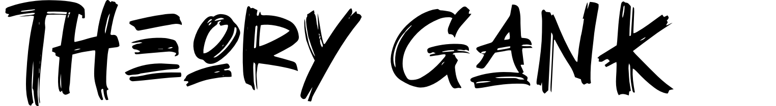 Theory Gank