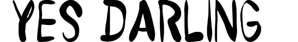 Yes Darling