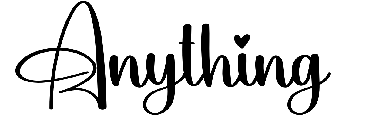Anything