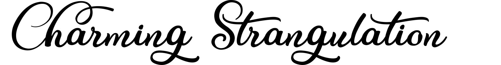Charming Strangulation