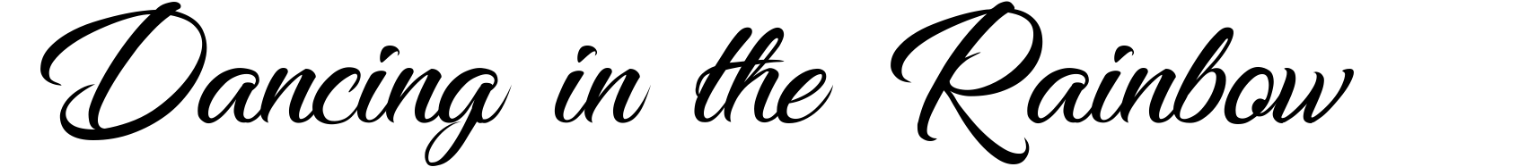 Dancing in the Rainbow