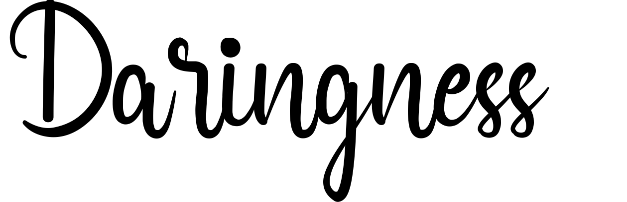 Daringness