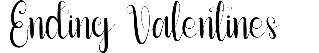 Ending Valentines