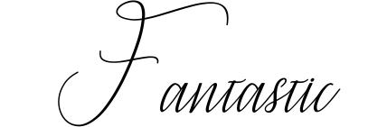 Fantastic