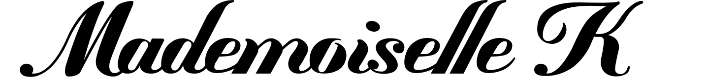 Mademoiselle K