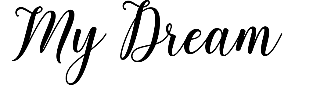 My Dream