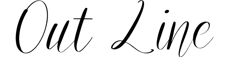 Out Line
