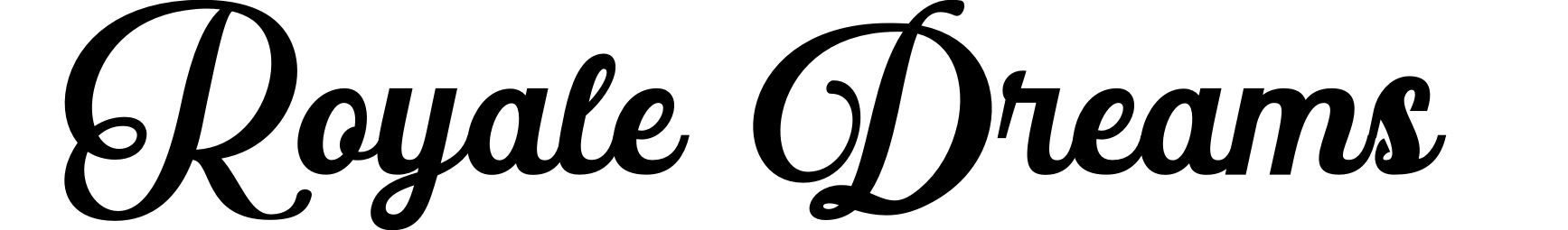 Royale Dreams