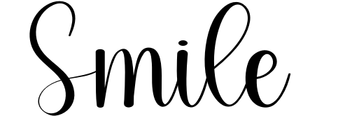 Smile