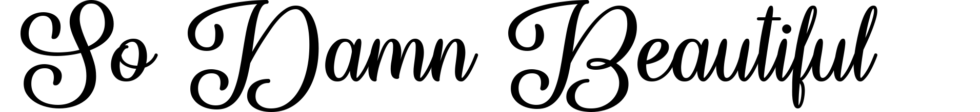So Damn Beautiful
