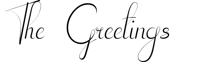 The Greetings