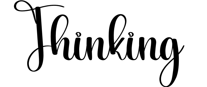 Thinking