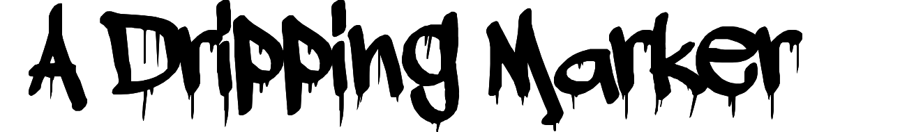A Dripping Marker