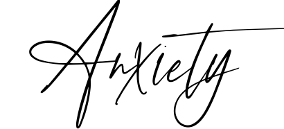 Anxiety