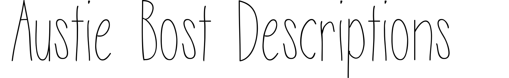 Austie Bost Descriptions