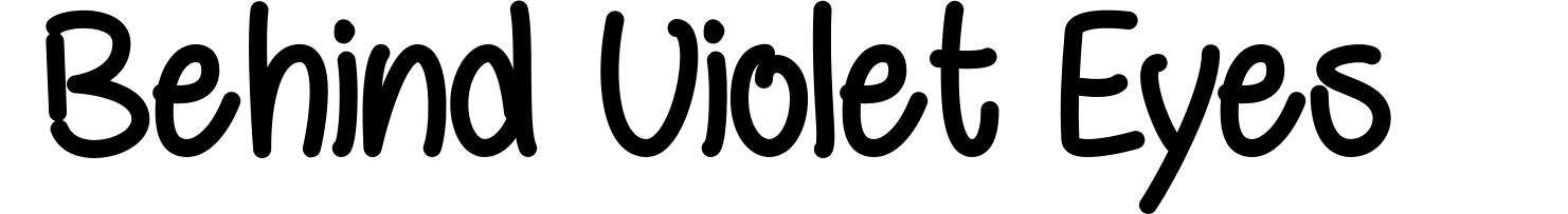 Behind Violet Eyes