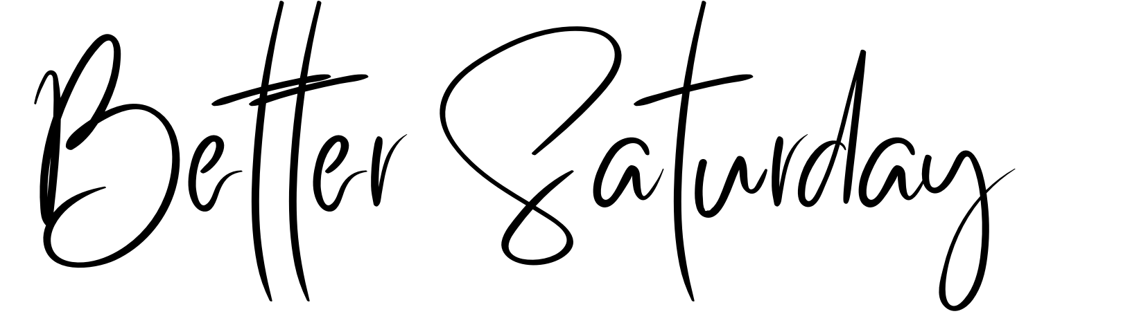 Better Saturday