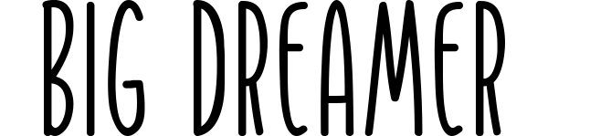 Big Dreamer