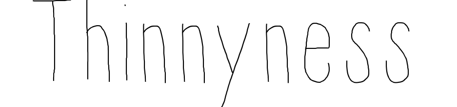 Thinnyness