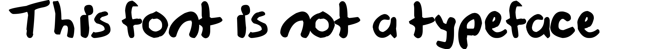 This font is not a typeface