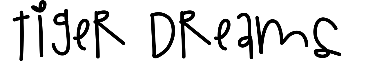 Tiger Dreams