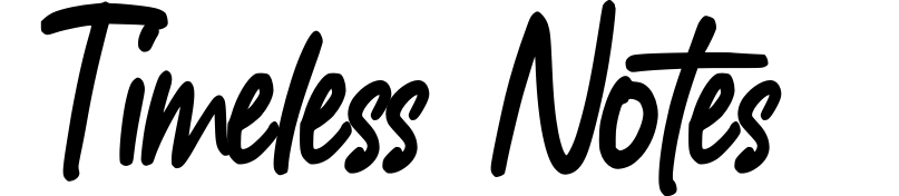 Timeless Notes