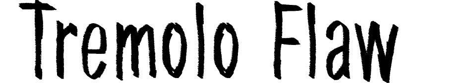 Tremolo Flaw