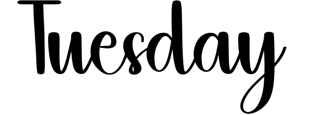 Tuesday