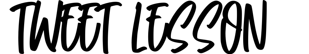 Tweet Lesson