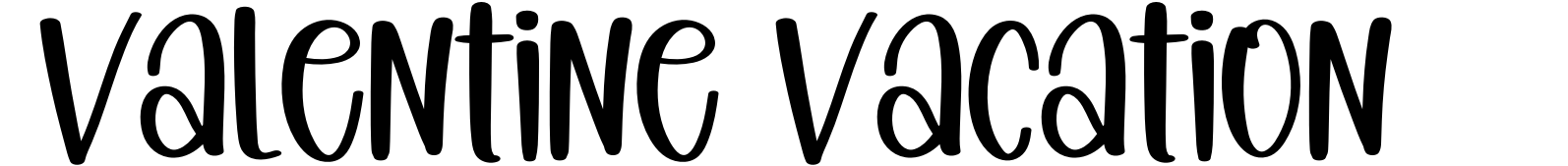 Valentine Vacation