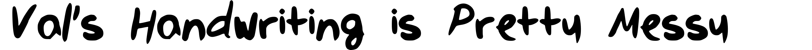 Val's Handwriting is Pretty Messy