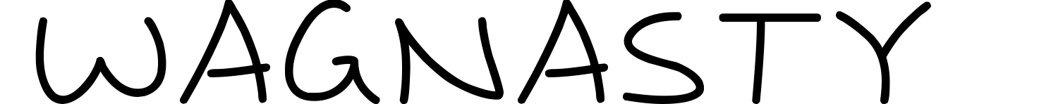 Wagnasty