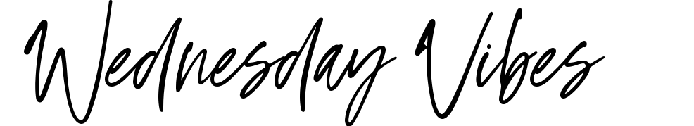 Wednesday Vibes