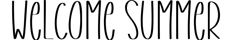 Welcome Summer