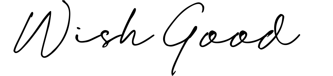 Wish Good