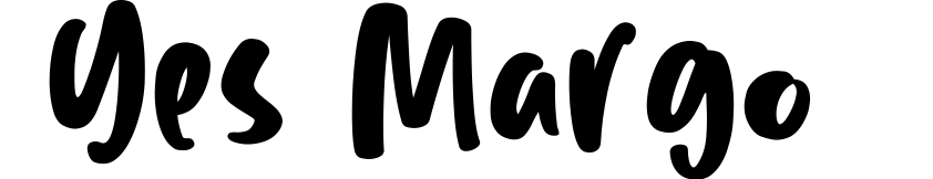 Yes Margo