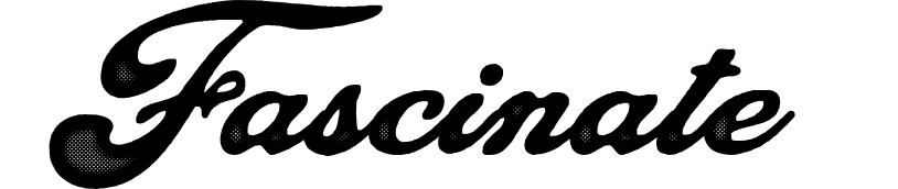 Fascinate