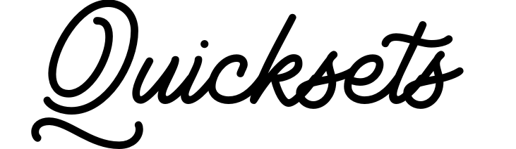 Quicksets