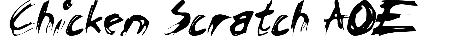 Chicken Scratch AOE