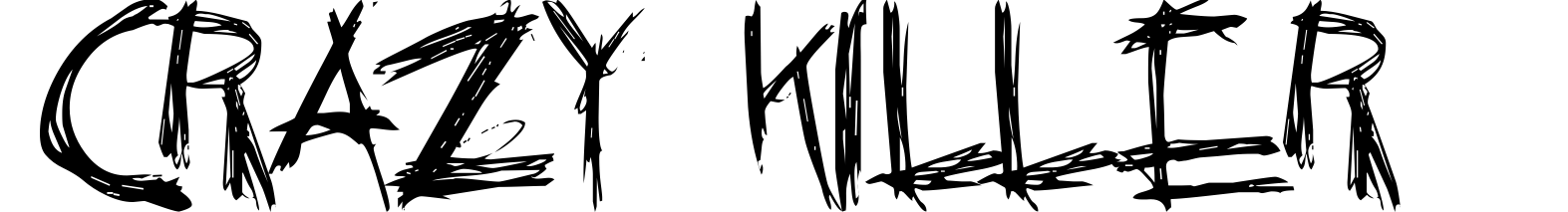 Crazy Killer