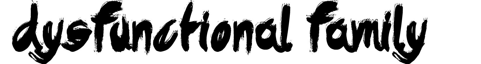 Dysfunctional Family