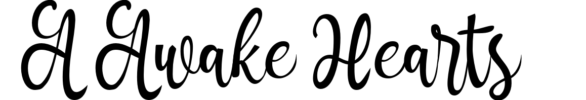 A Awake Hearts