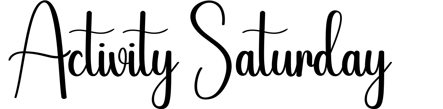 Activity Saturday