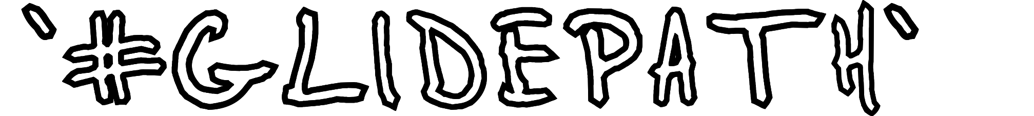 '#Glidepath'