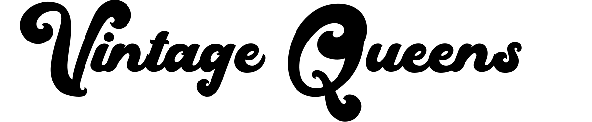 Vintage Queens