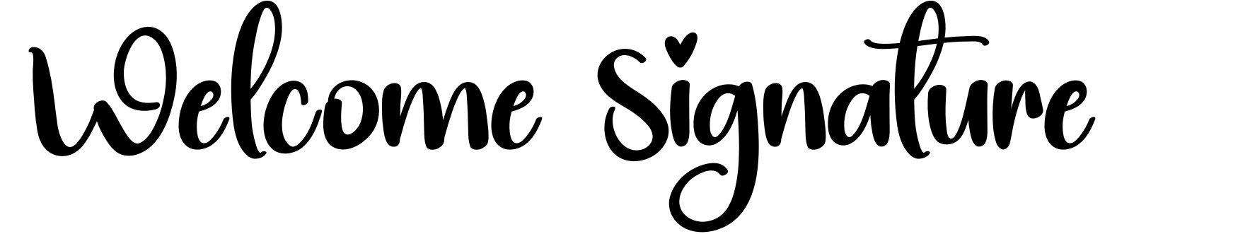 Welcome Signature