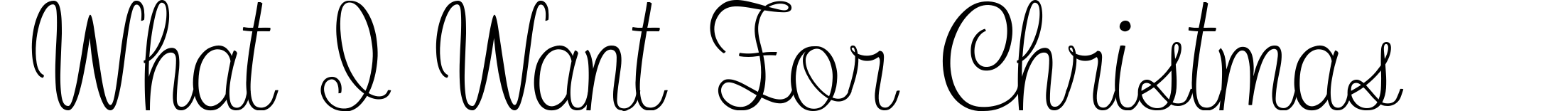 What I Want For Christmas