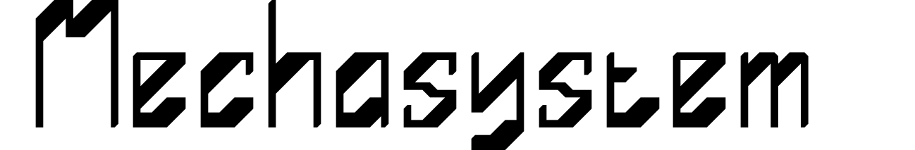 Mechasystem