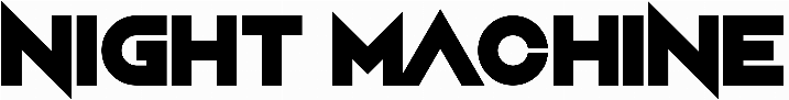 Night Machine